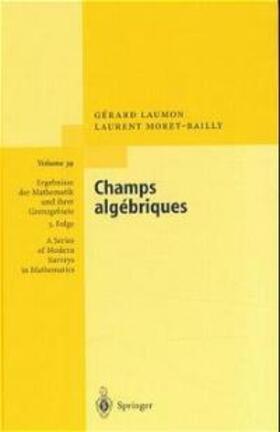 Laumon / Moret-Bailly |  Champs algébriques | Buch |  Sack Fachmedien