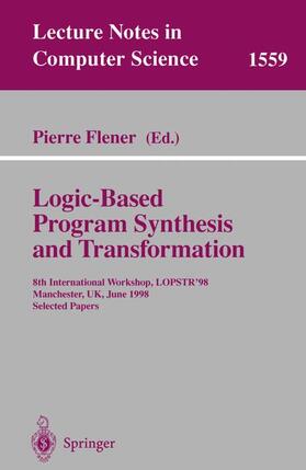 Flener |  Logic-Based Program Synthesis and Transformation | Buch |  Sack Fachmedien