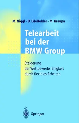 Niggl / Kraupa / Edfelder |  Telearbeit bei der BMW Group | Buch |  Sack Fachmedien