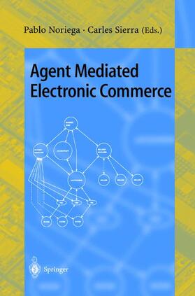 Sierra / Noriega |  Agent Mediated Electronic Commerce | Buch |  Sack Fachmedien