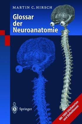 Hirsch |  Glossar der Neuroanatomie | Buch |  Sack Fachmedien