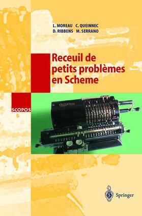 Moreau / Serrano / Queinnec |  Recueil de petits problèmes en Scheme | Buch |  Sack Fachmedien