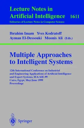 Imam / Kodratoff / El-Dessouki |  Multiple Approaches to Intelligent Systems | Buch |  Sack Fachmedien