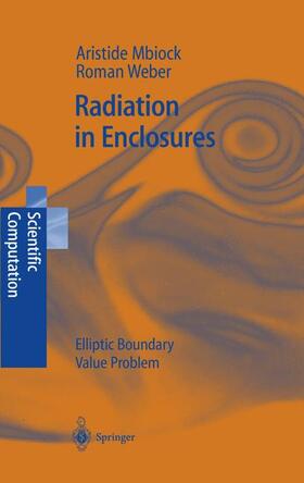 Weber / Mbiock |  Radiation in Enclosures | Buch |  Sack Fachmedien