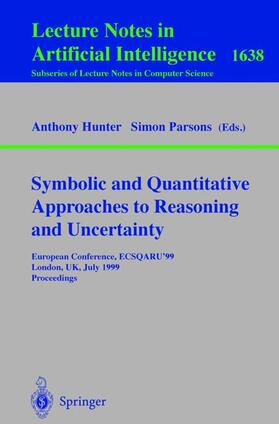 Parsons / Hunter |  Symbolic and Quantitative Approaches to Reasoning and Uncertainty | Buch |  Sack Fachmedien