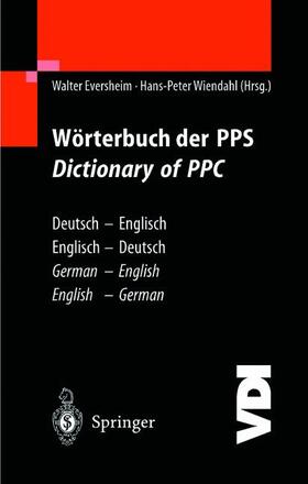 Eversheim / Wiendahl |  Wörterbuch der PPS Dictionary of PPC | Buch |  Sack Fachmedien