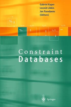 Kuper / Libkin / Paredaens |  Constraint Databases | Buch |  Sack Fachmedien