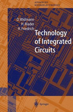 Widmann / Mader / Friedrich |  Technology of Integrated Circuits | Buch |  Sack Fachmedien