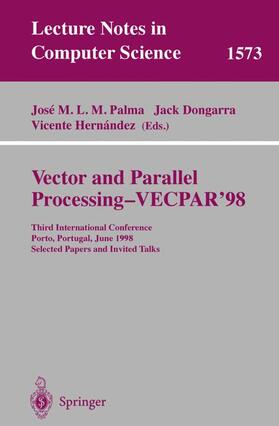 Palma / Hernandez / Dongarra |  Vector and Parallel Processing - VECPAR'98 | Buch |  Sack Fachmedien