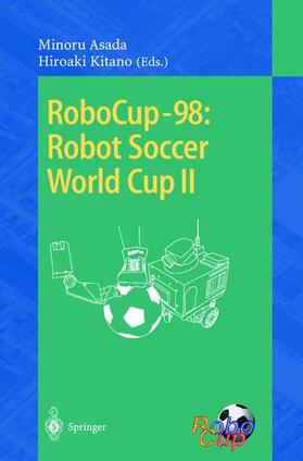 Kitano / Asada |  RoboCup-98: Robot Soccer World Cup II | Buch |  Sack Fachmedien