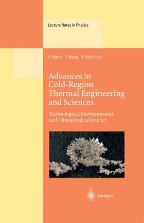 Hutter / Beer / Wang | Advances in Cold-Region Thermal Engineering and Sciences | Buch | 978-3-540-66333-1 | sack.de