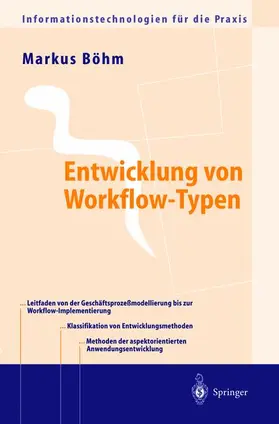 Böhm |  Entwicklung von Workflow-Typen | Buch |  Sack Fachmedien