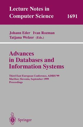Eder / Welzer / Rozman |  Advances in Databases and Information Systems | Buch |  Sack Fachmedien