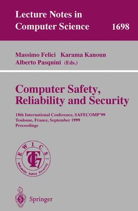 Felici / Pasquini / Kanoun |  Computer Safety, Reliability and Security | Buch |  Sack Fachmedien