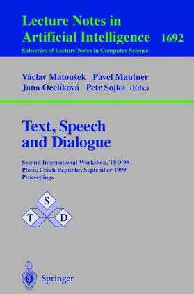 Matousek / Sojka / Mautner |  Text, Speech and Dialogue | Buch |  Sack Fachmedien