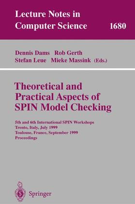 Dams / Massinek / Gerth |  Theoretical and Practical Aspects of SPIN Model Checking | Buch |  Sack Fachmedien