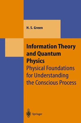 Green |  Information Theory and Quantum Physics | Buch |  Sack Fachmedien