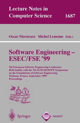 Lemoine / Nierstrasz |  Software Engineering - ESEC/FSE '99 | Buch |  Sack Fachmedien