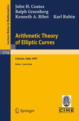 Coates / Greenberg / Viola |  Arithmetic Theory of Elliptic Curves | Buch |  Sack Fachmedien