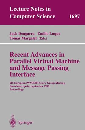 Dongarra / Margalef / Luque |  Recent Advances in Parallel Virtual Machine and Message Passing Interface | Buch |  Sack Fachmedien