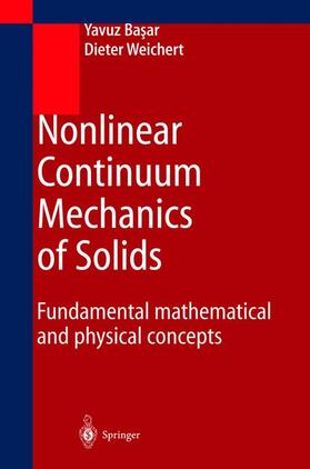 Basar / Weichert |  Nonlinear Continuum Mechanics of Solids | Buch |  Sack Fachmedien