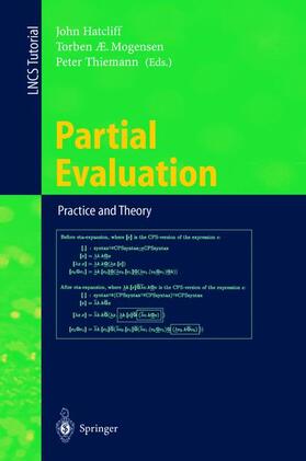 Hatcliff / Thiemann / Mogensen |  Partial Evaluation: Practice and Theory | Buch |  Sack Fachmedien