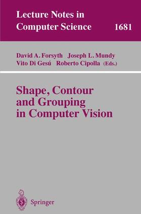 Forsyth / Cipolla / Mundy |  Shape, Contour and Grouping in Computer Vision | Buch |  Sack Fachmedien