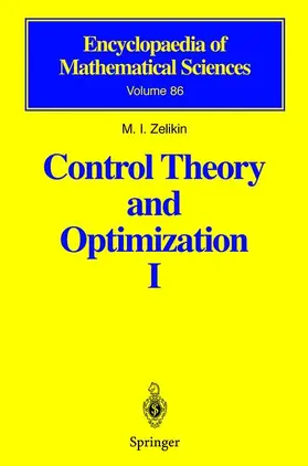 Zelikin |  Control Theory and Optimization I | Buch |  Sack Fachmedien