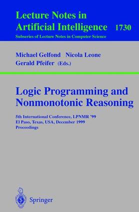 Gelfond / Pfeifer / Leone |  Logic Programming and Nonmonotonic Reasoning | Buch |  Sack Fachmedien