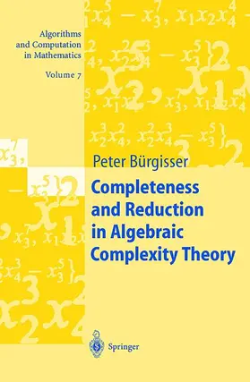 Bürgisser |  Completeness and Reduction in Algebraic Complexity Theory | Buch |  Sack Fachmedien