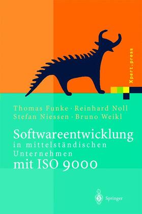 Funke / Weikl / Noll |  Softwareentwicklung in mittelständischen Unternehmen mit ISO 9000 | Buch |  Sack Fachmedien