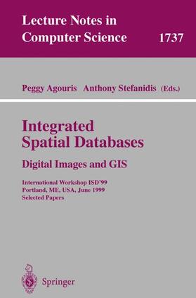 Stefanidis / Agouris |  Integrated Spatial Databases: Digital Images and GIS | Buch |  Sack Fachmedien