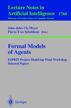 Schobbens / Meyer |  Formal Models of Agents | Buch |  Sack Fachmedien