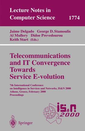 Delgado / Stamoulis / Start |  Telecommunications and IT Convergence. Towards Service E-volution | Buch |  Sack Fachmedien
