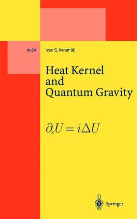 Avramidi |  Heat Kernel and Quantum Gravity | Buch |  Sack Fachmedien