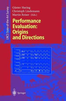 Haring / Reiser / Lindemann |  Performance Evaluation: Origins and Directions | Buch |  Sack Fachmedien