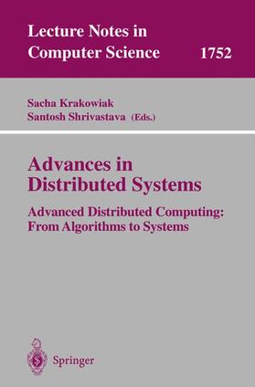 Shrivastava / Krakowiak |  Advances in Distributed Systems | Buch |  Sack Fachmedien