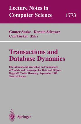 Saake / Türker / Schwarz |  Transactions and Database Dynamics | Buch |  Sack Fachmedien