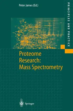 James |  Proteome Research: Mass Spectrometry | Buch |  Sack Fachmedien