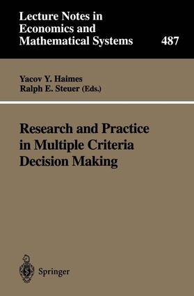 Steuer / Haimes | Research and Practice in Multiple Criteria Decision Making | Buch | 978-3-540-67266-1 | sack.de