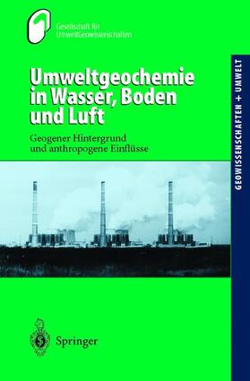  Umweltgeochemie in Wasser, Boden und Luft | Buch |  Sack Fachmedien