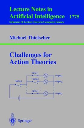 Thielscher |  Challenges for Action Theories | Buch |  Sack Fachmedien