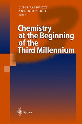 Poggi / Fabbrizzi |  Chemistry at the Beginning of the Third Millennium | Buch |  Sack Fachmedien