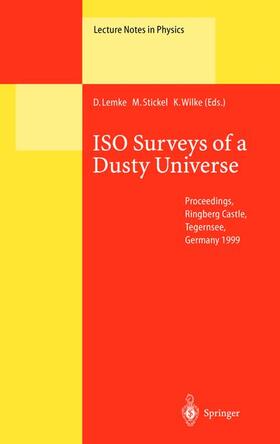 Lemke / Wilke / Stickel |  ISO Surveys of a Dusty Universe | Buch |  Sack Fachmedien