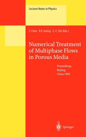 Chen / Shi / Ewing |  Numerical Treatment of Multiphase Flows in Porous Media | Buch |  Sack Fachmedien