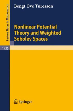Turesson |  Nonlinear Potential Theory and Weighted Sobolev Spaces | Buch |  Sack Fachmedien