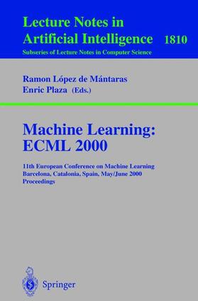 Plaza / Lopez de Mantaras |  Machine Learning: ECML 2000 | Buch |  Sack Fachmedien