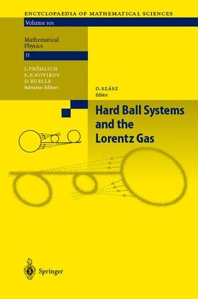 Bunimovich / Kononenko / Burago |  Hard Ball Systems and the Lorentz Gas | Buch |  Sack Fachmedien