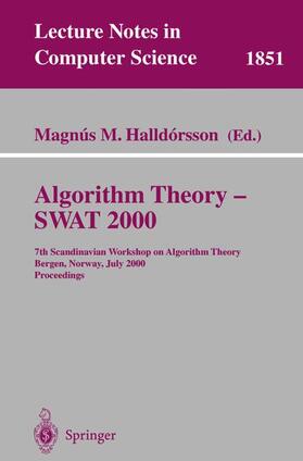 Halldorsson |  Algorithm Theory - SWAT 2000 | Buch |  Sack Fachmedien