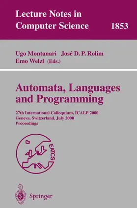 Montanari / Rolim / Welzl |  Automata, Languages and Programming | Buch |  Sack Fachmedien